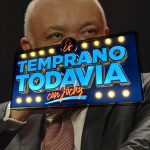 Es Temprano Todavía en vivo con Jochy Santos